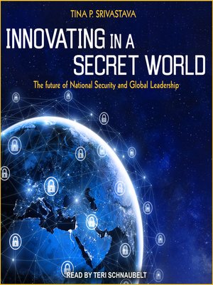 cover image of Innovating in a Secret World